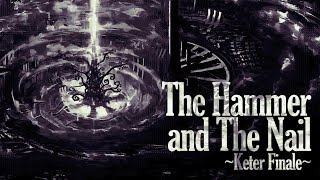 The Hammer and The Nail  Keter Realization Final Phase  Library Of Ruina [upl. by Byram]