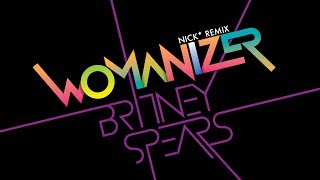 Britney Spears – Womanizer Nick Remix 2008 [upl. by Inar652]