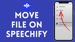 How to Move File on Speechify 2024  Speechify Tutorial [upl. by Eahsed]