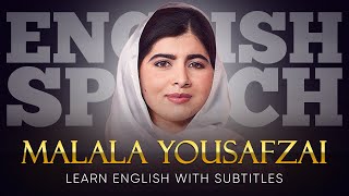 ENGLISH SPEECH  MALALA Fight for Education English Subtitles [upl. by Gerger]