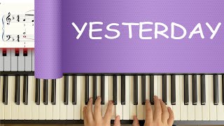 Yesterday  Piano Tutorial [upl. by Nuarb270]