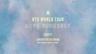 BTS 방탄소년단 WORLD TOUR LOVE YOURSELF EUROPE Official Trailer [upl. by Aniretak]