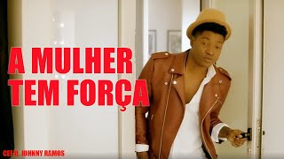 CEF ft JOHNNY RAMOS quotA Mulher Tem Forçaquot B26 VIDEO OFICIAL [upl. by Anson]