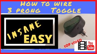 How to wire a toggle switch with 3 prongs  onoff  INSANE EASY [upl. by Narf403]