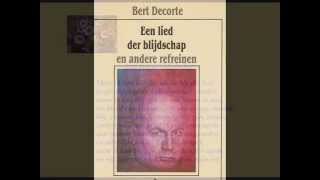 Bert Decorte  Gedicht Een lied der blijdschap door Gerard Vermeersch [upl. by Anhpad]