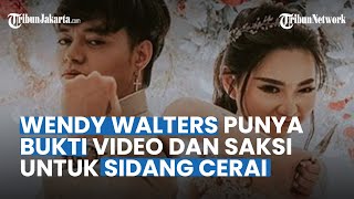 Wendy Walters dan Reza Arap Cerai Pihak Wendy Bakal Siapkan Bukti Video hingga Saksi di Persidangan [upl. by Nibram]