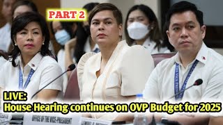 LIVE HALOS MAGKAINITAN😱 House Hearing on the OVP budget for 2025  September 10 2024 [upl. by Nesline]