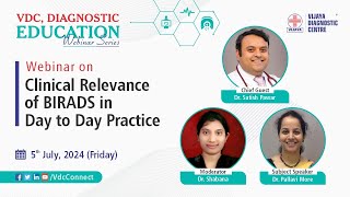 Webinar on “Clinical Relevance of BIRADS in Day to Day Practice” [upl. by Ennagrom227]