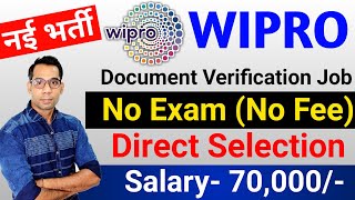 Wipro Recruitment 2024  Wipro Work From Home Job  Document Verification Job  Jobs in August 2024 [upl. by Center]