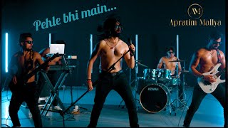 Pehle Bhi Main  Cover Song amp Rap  Animal Movie  Apratim Mallya  Rock Band  New Delhi [upl. by Aenneea355]