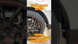 Shorts Suzuki Swift Sport zc33s  momo TOPRUN M300 20545R17 [upl. by Bencion]