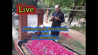 Graves of ashfaq Ahmad Bano Qudsia and faiz Ahmad faiz [upl. by Llerred]