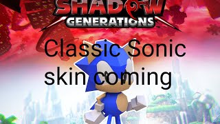 classic sonic skin coming in sonic x shadow generations [upl. by Anabal]