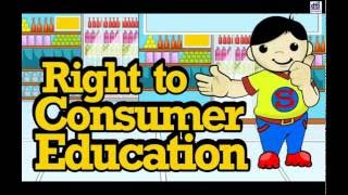 7th Consumer Right  Right to Education [upl. by Aicnetroh701]