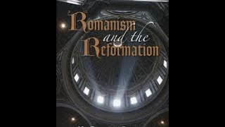 Inquisition Update Romanism amp The Reformation 8 [upl. by Troyes434]