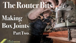 The Router Bits  Making Box Joints  Part Two [upl. by Svetlana]