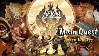 AFK Journey Main Story Quest Ashen Wastes 12 [upl. by Arteid]