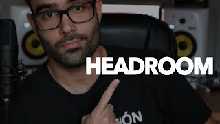 Qué es el Headroom y Cómo Conseguirlo  Tutorial de Mezcla [upl. by Artenehs]