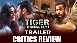 Tiger Zinda Hai Trailer  CRITICS REVIEW  Salman Khan Katrina Kaif [upl. by Vogele]