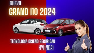 🔶HYUNDAI GRAND I10 2024 sedan y hatchback🔶 Diseño Tecnología y SEGURIDAD [upl. by Anila]