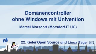 Domänencontroller ohne Windows mit Univention 22 Kielux 2024 [upl. by Scully]