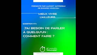 Mieux vivre lailleurs  quotJe crois que j’ai besoin de parler à quelquun mais je suis bloquée par [upl. by Pare]