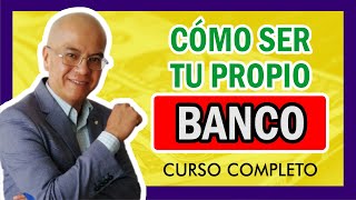 CURSO Como SER TU PROPIO BANCO Educacion Financiera [upl. by Martina]