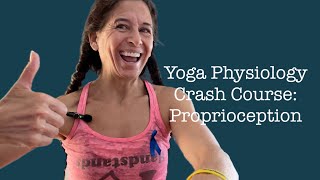 Physiology Crash Course Yoga amp Proprioception 🤸‍♀️ Kinesiology [upl. by Melone]