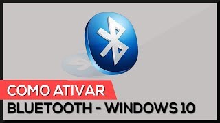 Como ativar e usar o Bluetooth no Windows 10 [upl. by Tor]