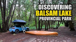 Discovering Balsam Lake Provincial Park [upl. by Lattonia]