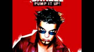 Danzel  Pump It Up amp Lyrics [upl. by Fezoj502]