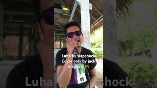 Luha by slapshock jack magno cover trendingvideo coversong cover shortvideo subscribers [upl. by Inavihs]