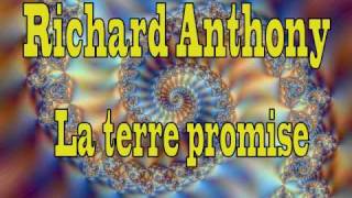 Richard Anthony  La terre Promise [upl. by Wyn]