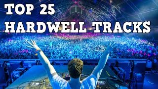 Top 25 Best Hardwell Tracks 2016 [upl. by Kyriako]