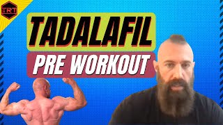 Tadalafil Pre Workout [upl. by Negriv]