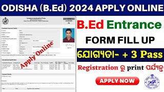 Odisha BED Apply Online 2024How to Apply BED Entrance 2024 OdishaOdisha BED Entrance Exam 2024 [upl. by Zwiebel600]