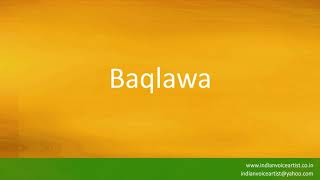 How to pronounce quotBaqlawaquot Arabic [upl. by Oswin]