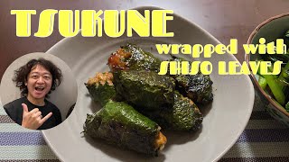 TSUKUNE recipe wrapped with perilla leaves [upl. by Fiden]