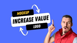 Mockup  Logo  Increase the perceived value of your Acquisition Asset [upl. by Reeves579]