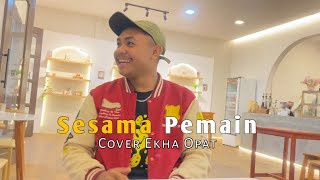 SESAMA PEMAIN🔥dansa kizomba terbaru 2024EKHA OPATCOVER [upl. by Mahseh]