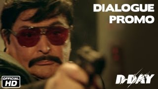 DDay Dialogue Promo 1  Goldman  Rishi Kapoor [upl. by Martie]