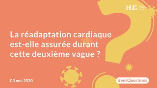 La réadaptation cardiaque estelle assurée durant cette 2ème vague [upl. by Nov]