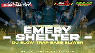 DJ TRAP EMERY SHELTER BASS BLAYER‼️AMUNISI CEK SOUND FROM 69 PROJECT  MULUD FAMILY amp MLD AUDIO [upl. by Krid]