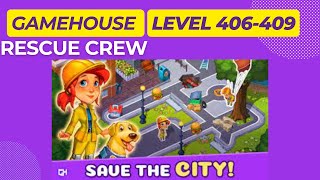 GameHouse Rescue Crew Level 406409 [upl. by Adnohsar]