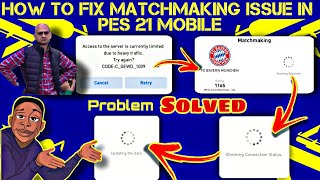 How To Fix Online Matchmaking Problem In PES21  How to Solve Matchmaking Issue in PES21 engrpes [upl. by Singleton]