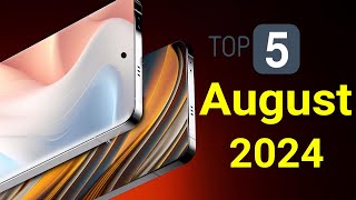 Top 5 UpComing Phones August 2024 [upl. by Malony]