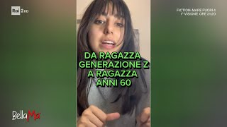 Da Generazione Z a ragazza degli anni 6070  BellaMa 20032024 [upl. by Arman826]