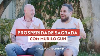 Sagrado e profano na prosperidade  Entrevista com Murilo Gun [upl. by Thoer514]