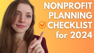 Your Nonprofit Planning Checklist for 2024  Nonprofit Management [upl. by Asaph938]