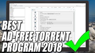 AdFree Torrent Program That Is The Best FREE Torrent Client Of 2018 [upl. by Lihka382]